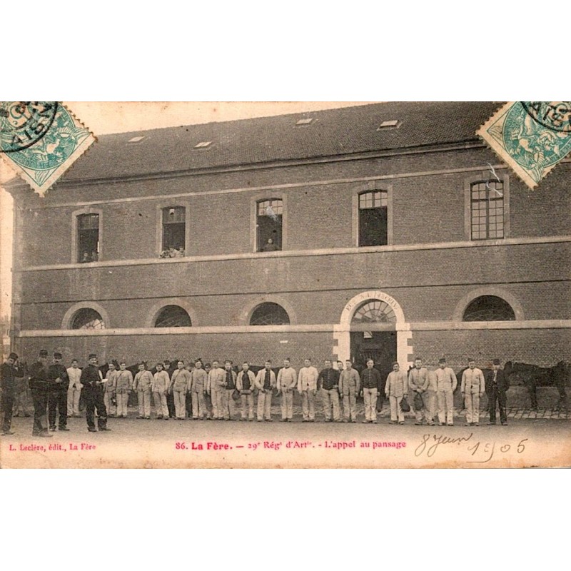 02800 - LA FERE - 29EME REGIMENT D'ARTILLERIE - L'APPEL AU PANSAGE