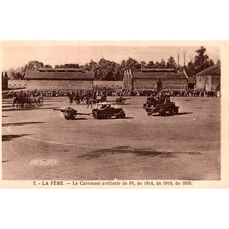 Komitat 02800 - LA FERE - DAS ARTILLERIE-KARUSSELL VON 88, VON 1914, VON 1918, VON 1935