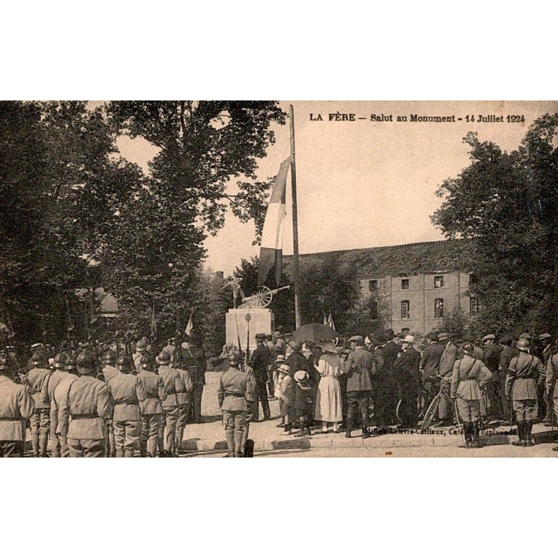 County 02800 - LA FERE - SALUTE TO THE MONUMENT - JULY 14, 1924