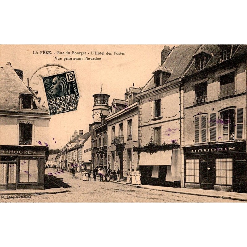 02800 - LA FERE - RUE DU BOURGET - L'HOTEL DES POSTES