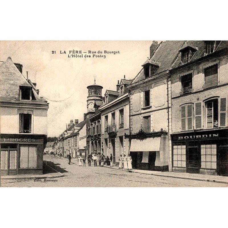 02800 - LA FERE - RUE DU BOURGET - L'HOTEL DES POSTES