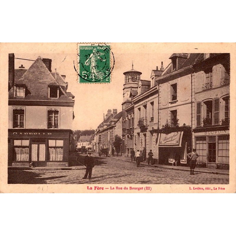 02800 - LA FERE - LA RUE DU BOURGET