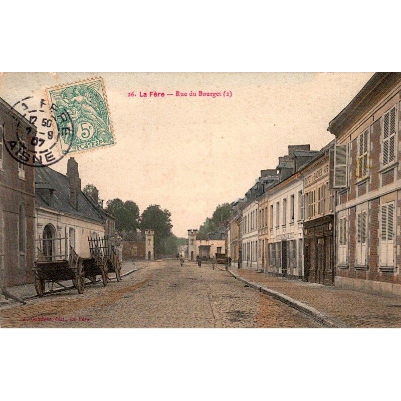 02800 - LA FERE - LA RUE DU BOURGET