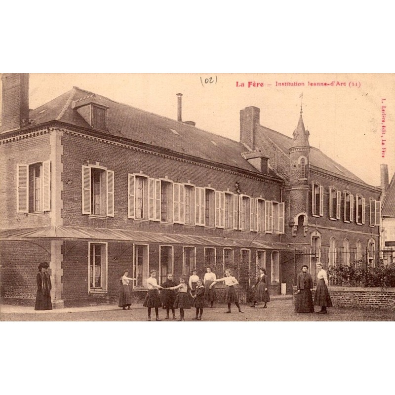 02800 - LA FERE - INSTITUTION JEANNE D'ARC