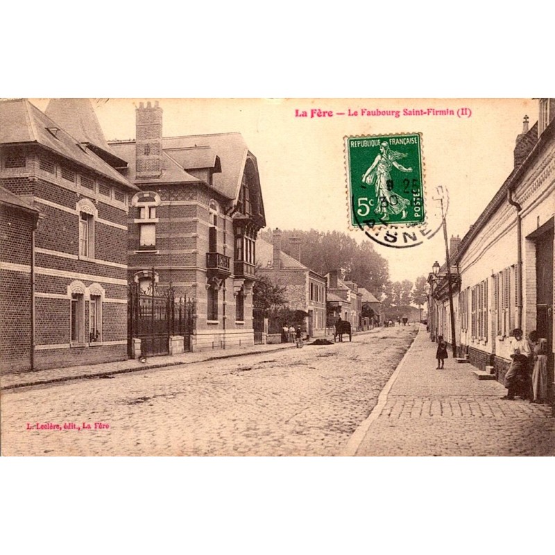 02800 - LA FERE - FAUBOURG SAINT-FIRMIN