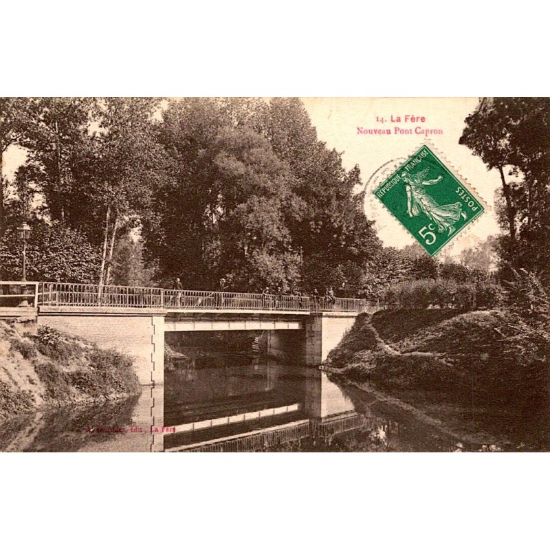 02800 - LA FERE - NOUVEAU PONT CAPRON