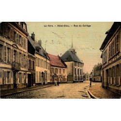 COUNTY 02800 - LA FERE - HOTEL-DIEU - RUE DU COLLEGE