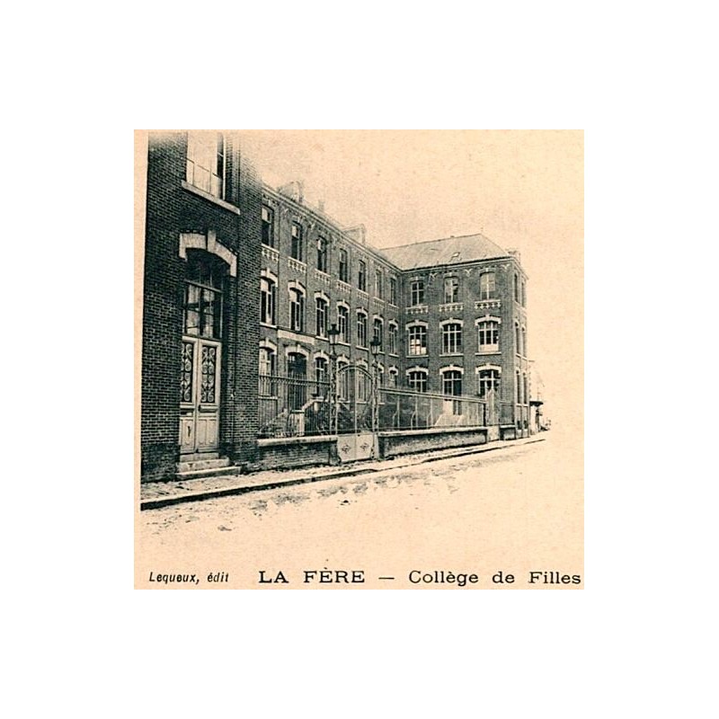 COUNTY 02800 - LA FERE - THE GIRLS’ COLLEGE