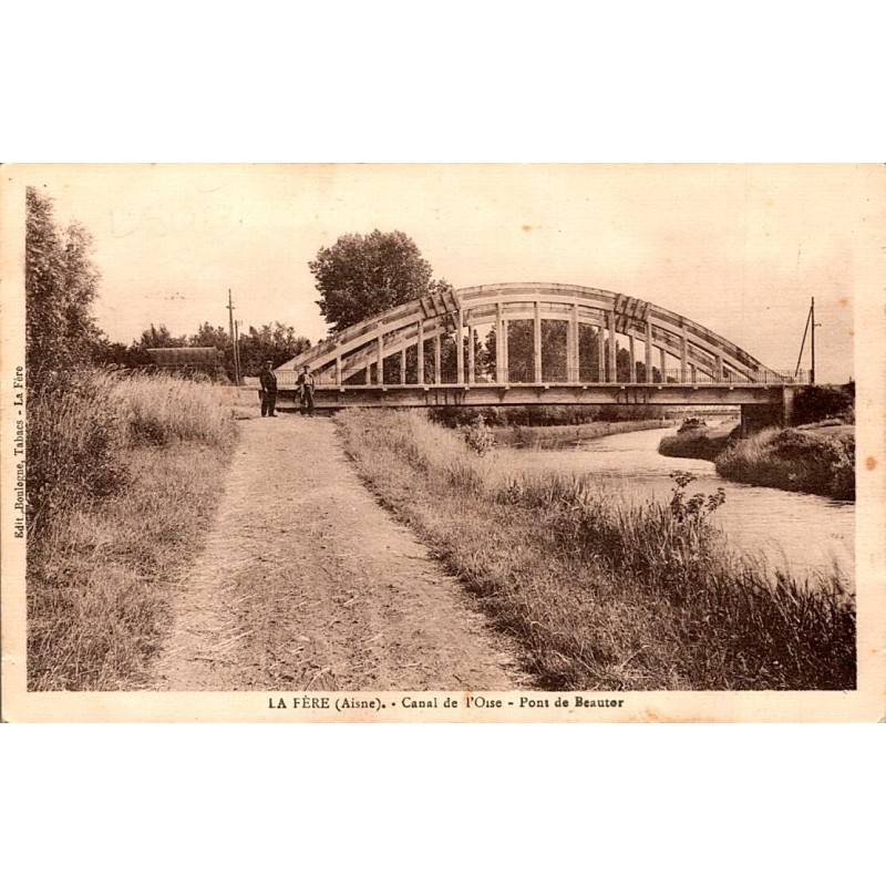 02800 – LA FERE – OISE-KANAL – BEAUTOR-BRÜCKE