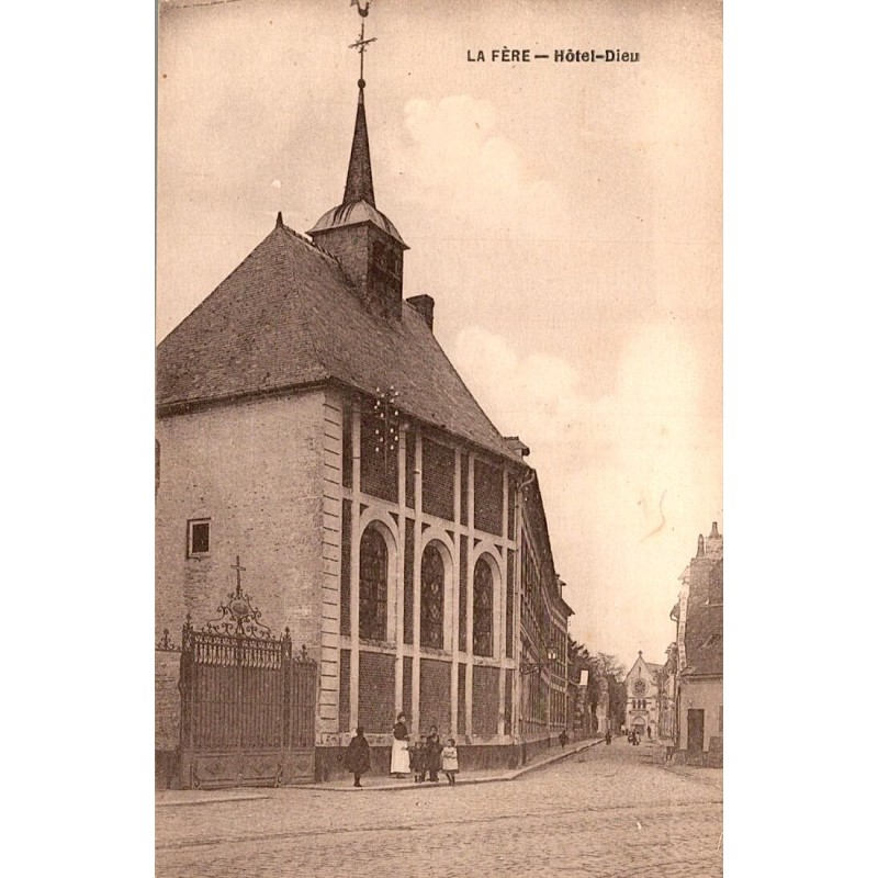 COUNTY 02800 - LA FERE - HÔTEL-DIEU