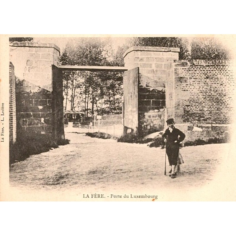 COUNTY 02800 - LA FERE - GATE TO LUXEMBOURG