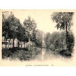 COUNTY 02800 - LA FERE - THE BANKS OF THE OISE