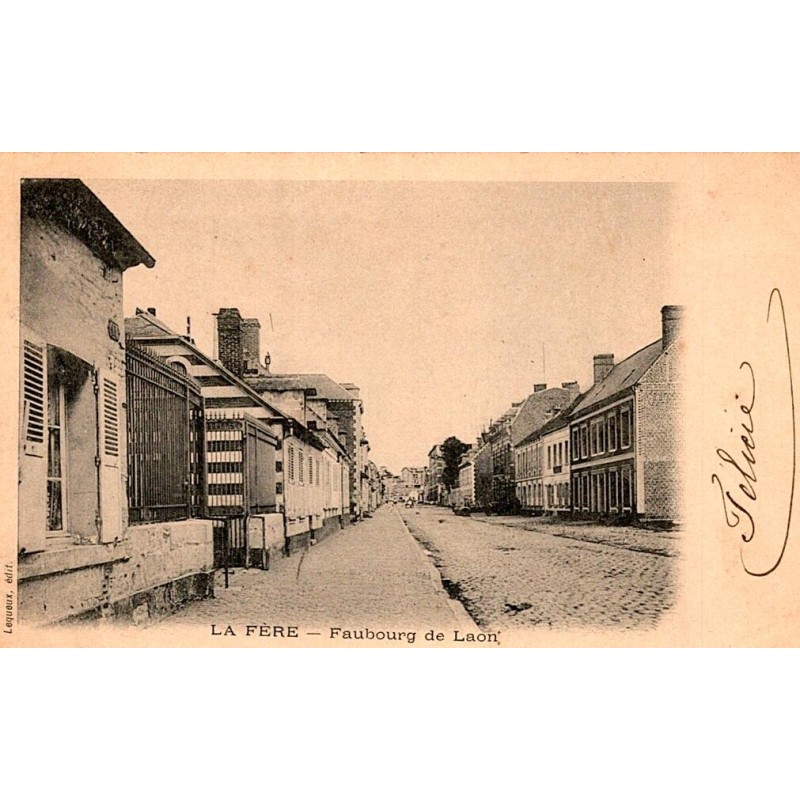 COUNTY 02800 - LA FERE - FAUBOURG DE LAON