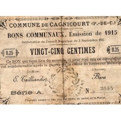 62 - CAGNICOURT - BONS COMMUNAUX - 25 CENTIMES  - 5 SEPTEMBRE 1915