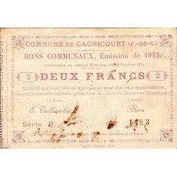 62 - CAGNICOURT - BONS COMMUNAUX - 2 FRANCS  - 31 OCTOBRE 1915