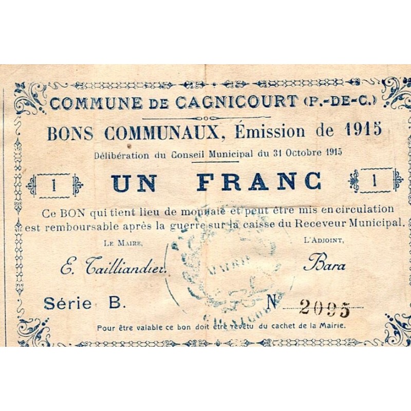 62 - CAGNICOURT - BONS COMMUNAUX - 1 FRANC  - 31 OCTOBRE 1915