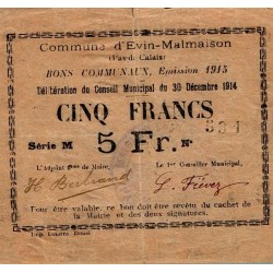 COUNTY 62 - EVIN-MALMAISON - BON COMMUNAUX - 5 FRANCS - ISSUE 1915