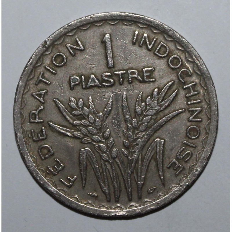 INDOCHINA - KM 32.2 - 1 PIASTRE 1947