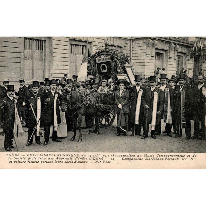 FRANC-MACONNERIE - FETE COMPAGNONNIQUE A TOURS - 24/09/1911