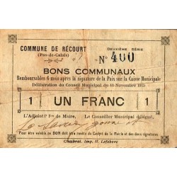 County 62 - RECOURT - BON POUR 1 FRANC - 10/11/1915