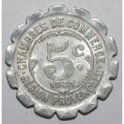 REGION PROVENCALE - 5 CENTIMES 1921 - CHAMBRE DE COMMERCE - SUP-