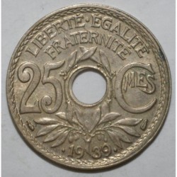 GADOURY 381 - 25 CENTIMES .1939. TYPE LINDAUER DECALE - TTB à SUP - KM 867