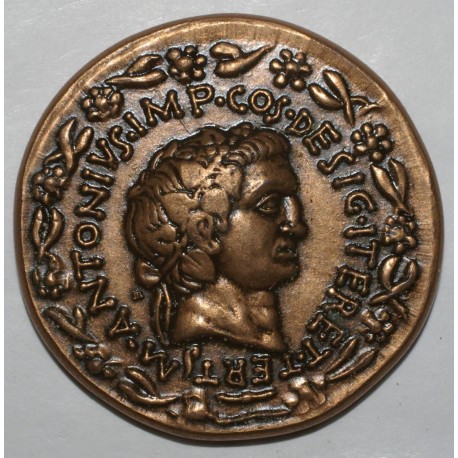 MEDAILLE - MARC ANTOINE - REPRODUCTION DE MONNAIE ROMAINE