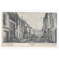 02200 - SOISSONS - LA GUERRE 1914 - LA RUE DU POT D'ETAIN APRÈS LE BOMBARDEMENT