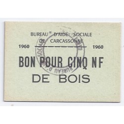 11 - CARCASSONNE - BON POUR CINQ NF DE BOIS - 1960