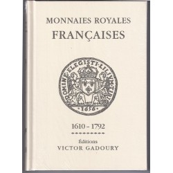 FRANZÖSISCHE KÖNIGLICHE MÜNZEN-NOTIERUNGEN - EDITIONS GADOURY 2018 - MONNAIES ROYALES FRANCAISES - 1610 - 1792