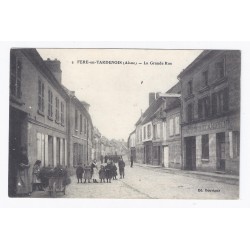 02130 - FÈRE EN TARDENOIS - LA GRANDE RUE