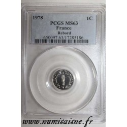 FRANCE - KM 928 - 1 CENTIME 1978 - TYP EAR OF WHEAT - WITH RIM UNDER THE SHEET - PCGS MS 63