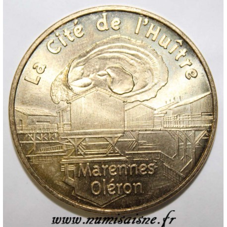 17 - MARENNES - OLÉRON -  LA CITÉ DE L'HUITRES - MDP - 2008