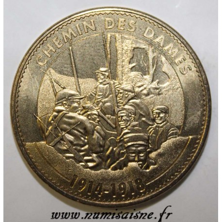 Komitat 02 - LAON - CHEMIN DES DAMES - 1914 - 1918 - Monnaie de Paris - 2014