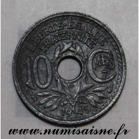 GADOURY 292 - 10 CENTIMES 1945 - TYPE LINDAUER - PETIT MODULE - KM 906