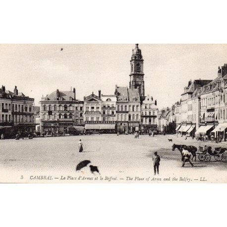 County 59400 - LE NORD - CAMBRAI - THE PLACE OF ARMS AND THE BELFRY