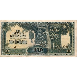 MALAISIE - MALAYA - PICK M7 b - 10 DOLLARS - NON DATE (1942-44)