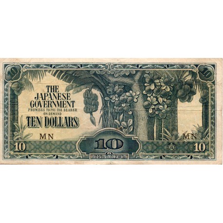 MALAISIE - MALAYA - PICK M7 b - 10 DOLLARS - NON DATE (1942-44)