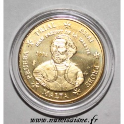 MALTA - 10 CENT EURO 2004 - JEAN PARISOT DE LA VALETTE - PROTOTYPE