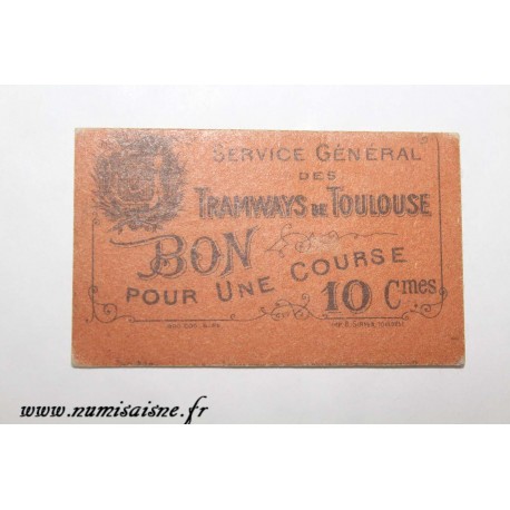 31 - TOULOUSE - 10 CENTIMES - TRAMWAYS - DV