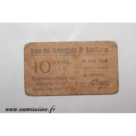 47 - CASTELJALOUX - 10 CENTIMES 1916 - 15.05 - DV