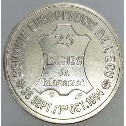 FRANCE - 81 - TARN - MAZAMET - ECU OF CITY - 25 ECUS 1994 - NUMISMATIC ASSOCIATION