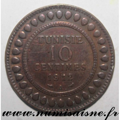 TUNESIEN - KM 236 - 10 CENTIMES 1912 A