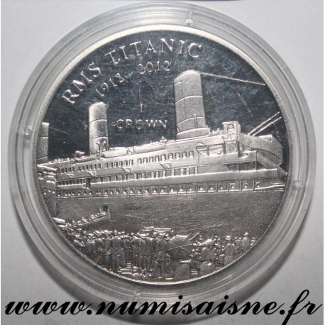 ILE DE MAN - KM 1482 - 1 CROWN 2012 - TITANIC 1912