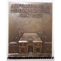 MÉDAILLE - MÉDECINE - DOCTEUR GASTON MILIAN - HOPITAL SAINT LOUIS - 1936