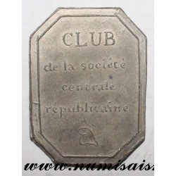 MÉDAILLE - POLITIQUE - 59 - CLUB DE LA SOCIÉTÉ CENTRALE RÉPUBLICAINE