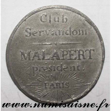 MEDAILLE - POLITIK - 75 - PARIS - CLUB SERVANDOM - MALAPERT PRÄSIDENT - 1848