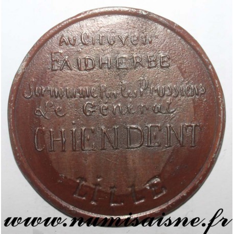 MÉDAILLE - POLITIQUE - AU CITOYEN FAIDHERBE - SURNOMMÉ LE GÉNÉRALE CHIENDENT - 1870