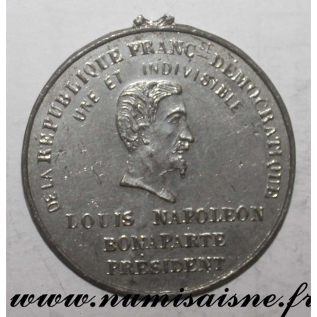 MÉDAILLE - POLITIQUE - LOUIS-NAPOLÉON BONAPARTE ÉLU PRÉSIDENT DE LA RÉPUBLIQUE FRANÇAISE- 1848