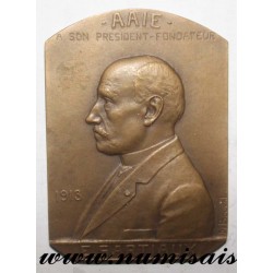 MEDAILLE - POLITIK - 75 - PARIS - A.A.I.E. AN SEINEN GRÜNDUNGSPRÄSIDENTEN - E. SARTIAUX - 1913